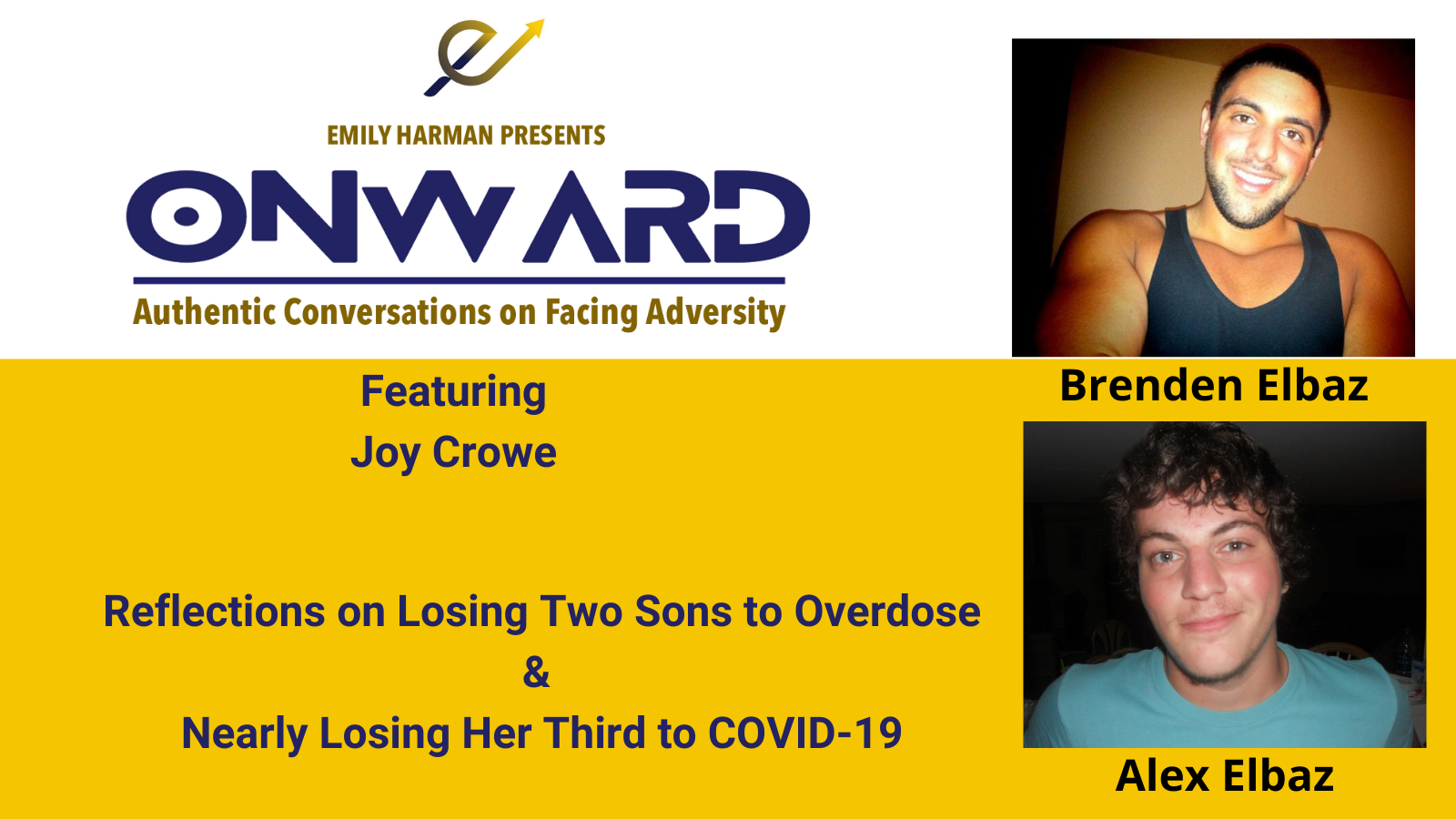 Onward Podcast Logo and phots of Joy's 2 sons