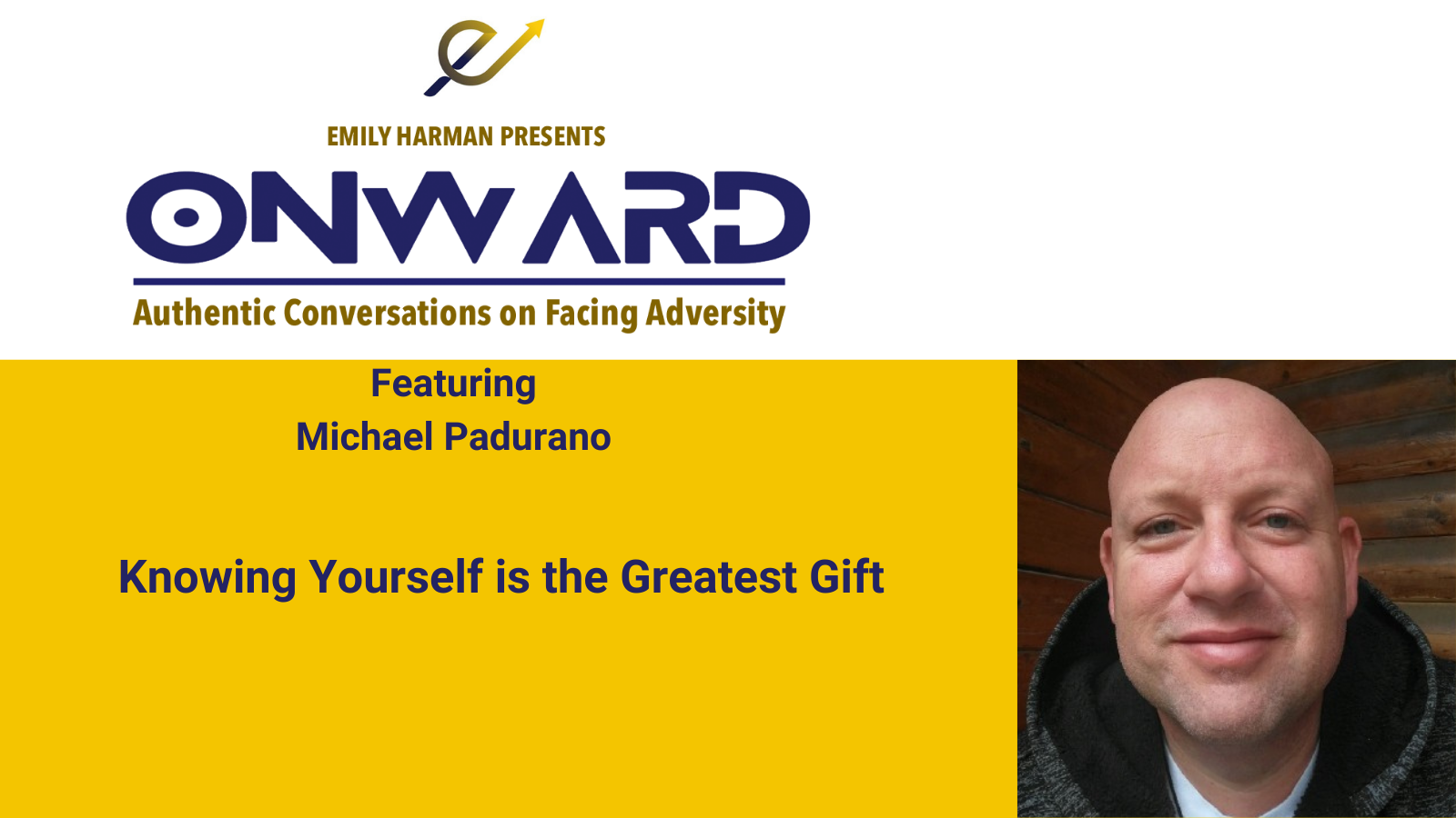 Onward Podcast Logo and Guest Michael Padurano
