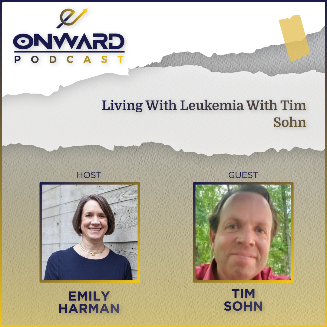 Living with Leukemia with Tim Sohn
