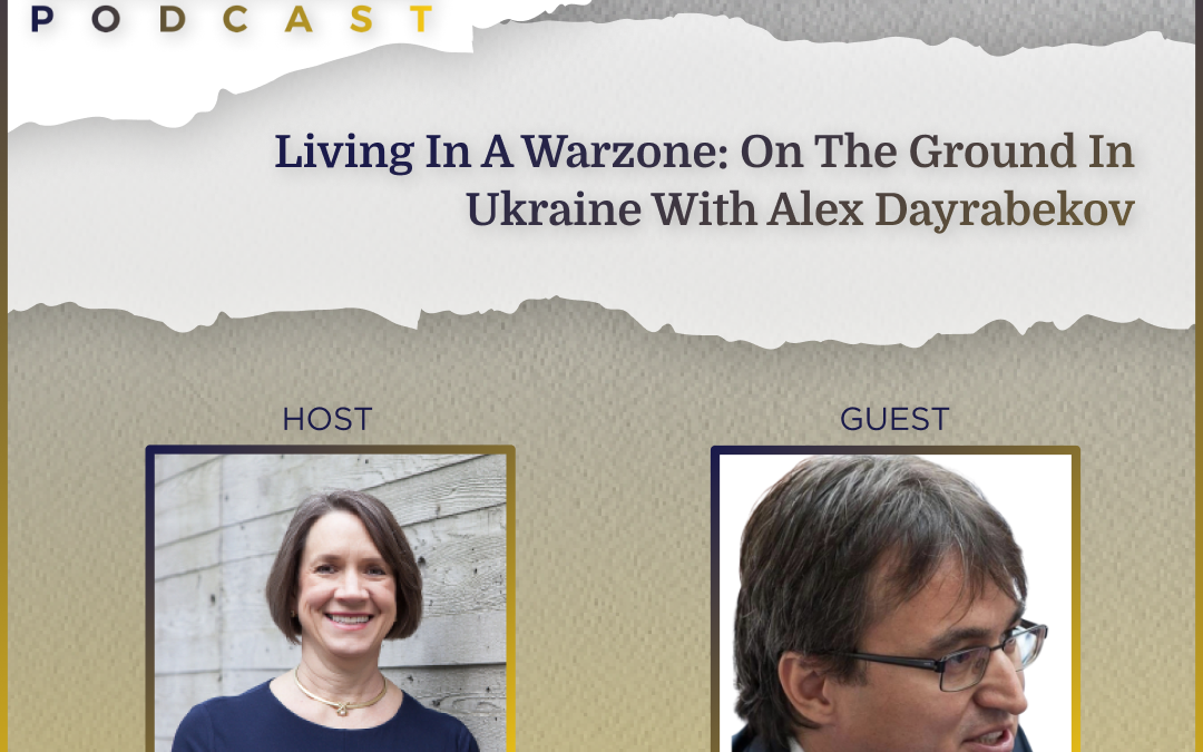 Living in a Warzone: On the Ground in Ukraine