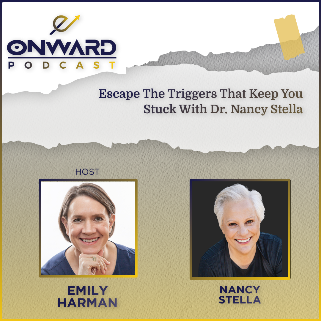 Onward Podcast cover and photo of host Emily Harman and guest Nancy Stella