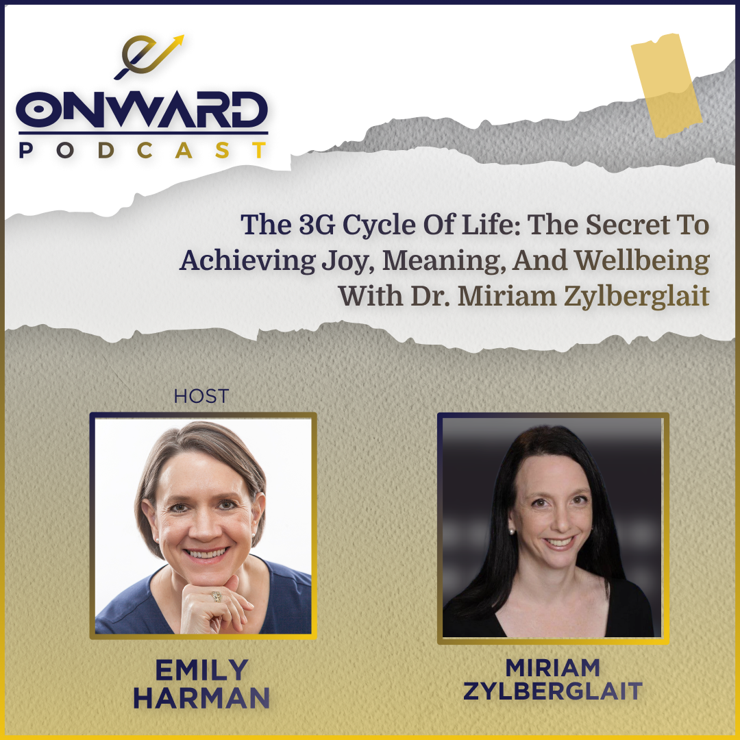 Onward Podcast cover and photo of host Emily Harman and guest Miriam Zylberglait