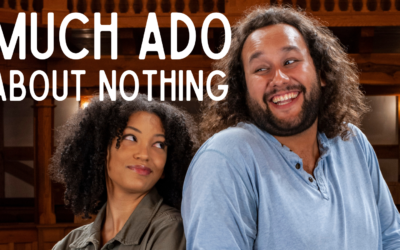 🎭 Timeless Lessons from Much Ado About Nothing at The American Shakespeare Center